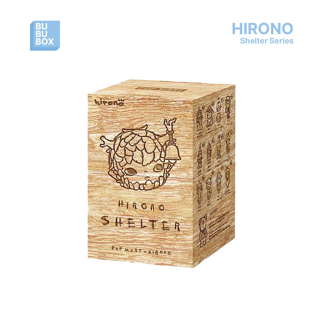HIRONO Shelter Series Blind Box – BUBU BOX